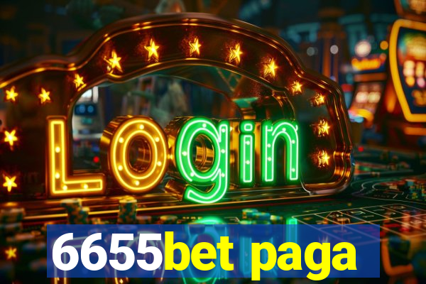 6655bet paga